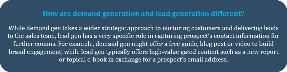 How are demand generation and lead generation different?